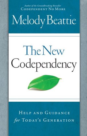 The New Codependency: Help and Guidance for Today's Generation (2008)