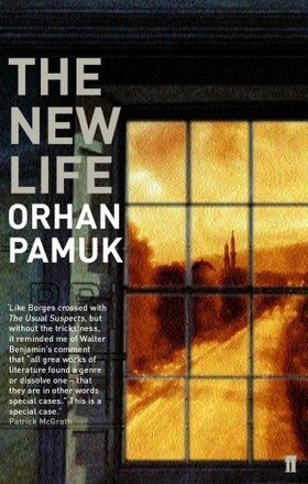 The New Life (1997) by Orhan Pamuk