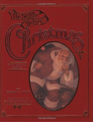 The Night Before Christmas: The Heirloom Edition (2001) by Christian Birmingham