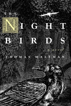 The Night Birds (2007) by Thomas Maltman