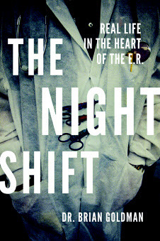 The Night Shift (2010) by Brian Goldman