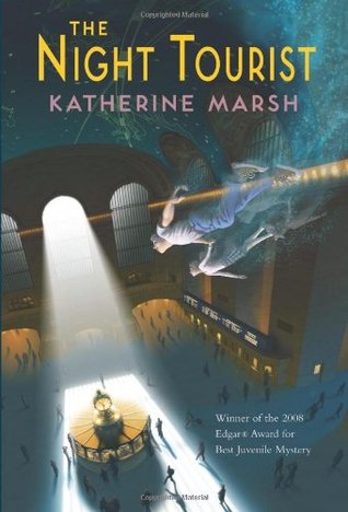 The Night Tourist (2007) by Katherine Marsh