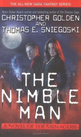 The Nimble Man (2004) by Christopher Golden
