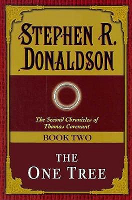 The One Tree (1997) by Stephen R. Donaldson