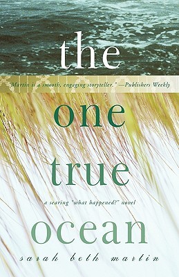 The One True Ocean (2003) by Sarah Beth Martin