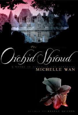 The Orchid Shroud (2006) by Michelle Wan