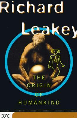 The Origin Of Humankind (1996) by Richard E. Leakey