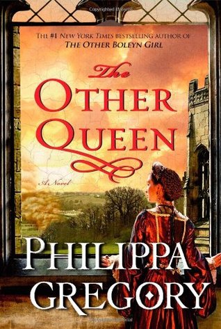 The Other Queen (2008) by Philippa Gregory