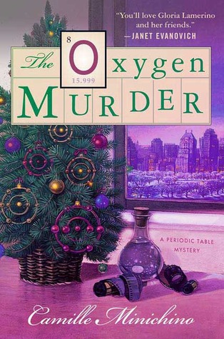 The Oxygen Murder (2006) by Camille Minichino