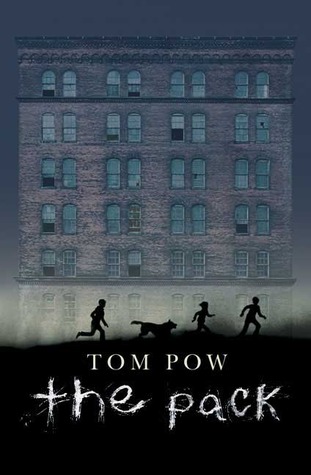 The Pack (2006) by Tom Pow