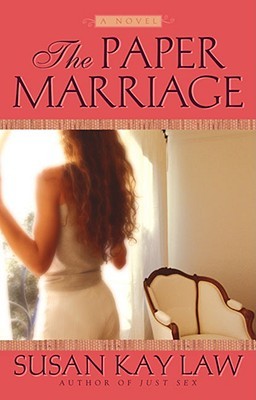 The Paper Marriage (2008) by Susan Kay Law