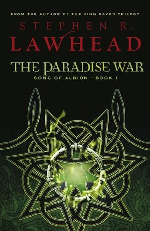 The Paradise War (2006) by Stephen R. Lawhead