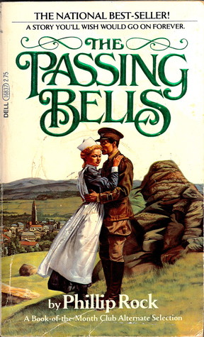 The Passing Bells (1980) by Phillip Rock