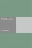 The Path to Rome (2006) by Hilaire Belloc