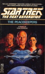 The Peacekeepers (1990) by Gene DeWeese
