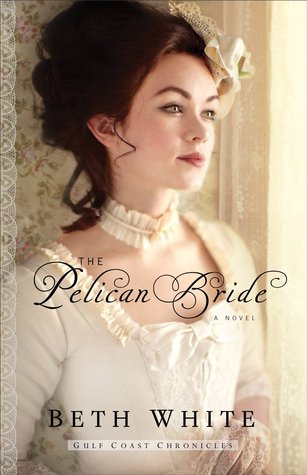 The Pelican Bride (2014) by Beth  White