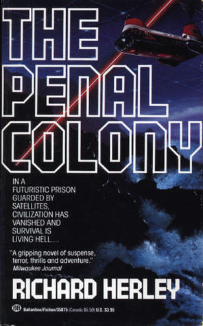 The Penal Colony (1989) by Richard Herley