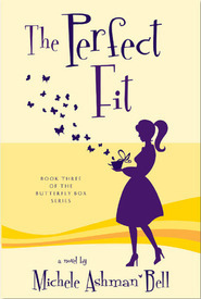 The Perfect Fit (2000) by Michele Ashman Bell