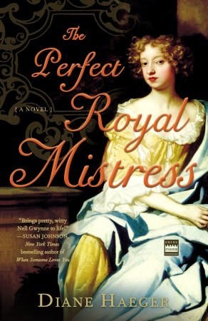 The Perfect Royal Mistress (2007) by Diane Haeger
