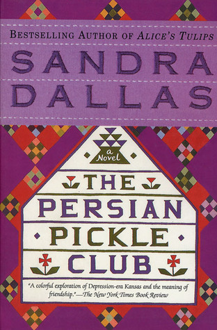 The Persian Pickle Club (1996) by Sandra Dallas