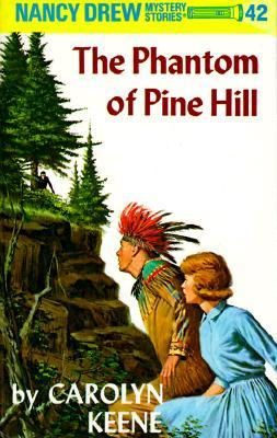 The Phantom of Pine Hill (1964) by Carolyn Keene
