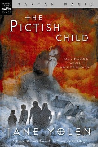 The Pictish Child (2002) by Jane Yolen