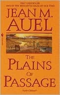 The Plains of Passage (2002) by Jean M. Auel