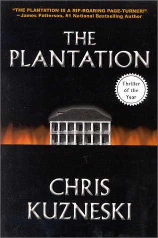 The Plantation (2002) by Chris Kuzneski