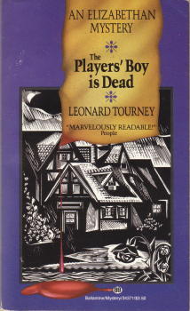 The Players' Boy Is Dead (1988) by Leonard Tourney