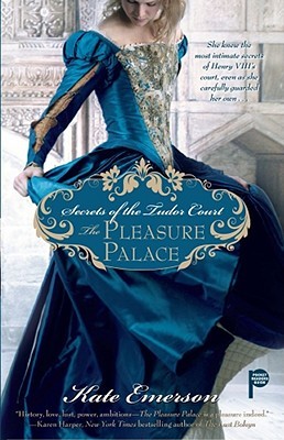 The Pleasure Palace (2009) by Kate Emerson
