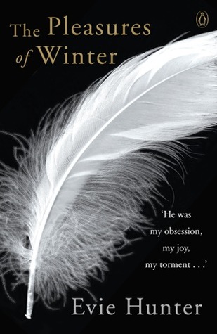 The Pleasures of Winter (2012) by Evie Hunter