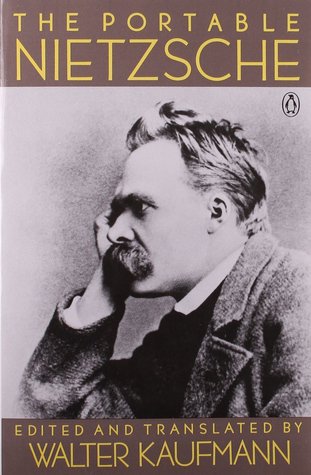 The Portable Nietzsche (1977) by Friedrich Nietzsche