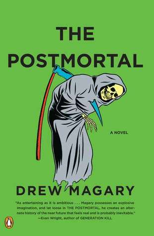 The Postmortal (2011) by Drew Magary