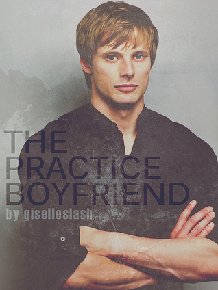 The Practice Boyfriend (2012) by giselleslash