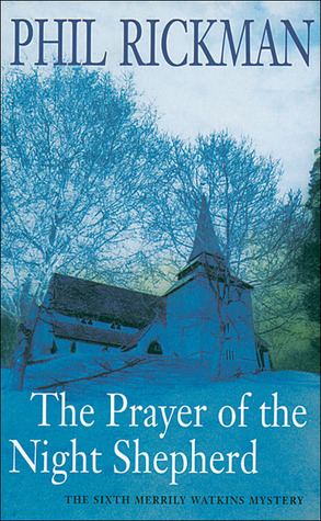 The Prayer of the Night Shepherd (2004) by Phil Rickman