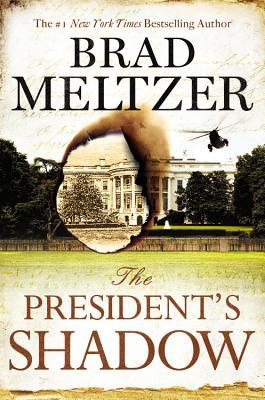 The President's Shadow (2015) by Brad Meltzer