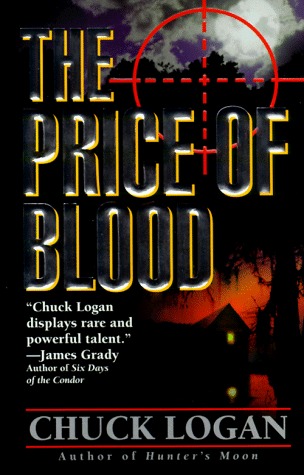 The Price Of Blood (1997) by Chuck Logan