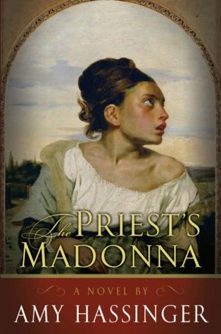 The Priest's Madonna (2007) by Amy Hassinger