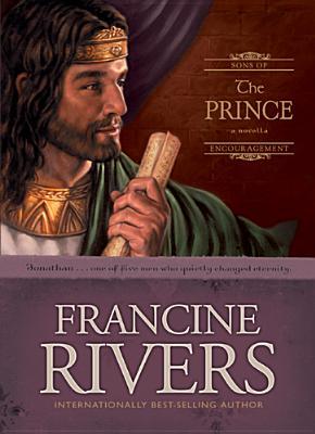 The Prince: Jonathan (2005) by Francine Rivers