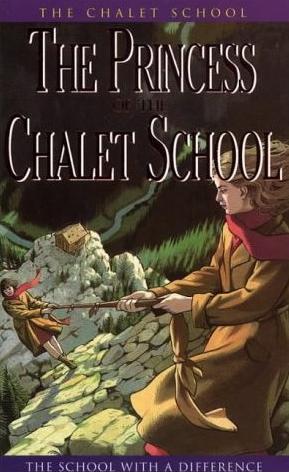 The Princess of the Chalet School (2000) by Elinor M. Brent-Dyer