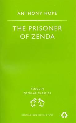 The Prisoner of Zenda (1994) by Anthony Hope