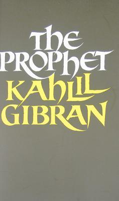 The Prophet (2010) by Kahlil Gibran