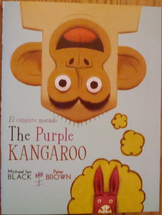 The Purple Kangaroo / El Canguro Morado (2010) by Michael Ian Black
