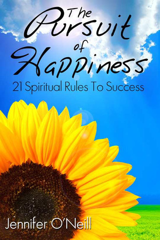 The Pursuit of Happiness: 21 Spiritual Rules to Success (2000)