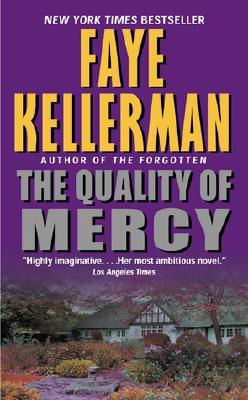 The Quality of Mercy (2002) by Faye Kellerman