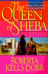 The Queen of Sheba (1996) by Roberta Kells Dorr