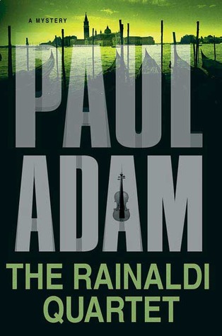 The Rainaldi Quartet (2006) by Paul Adam