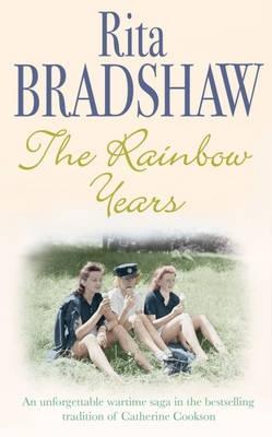 The Rainbow Years (2006) by Rita Bradshaw