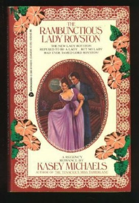 The Rambunctious Lady Royston (1988) by Kasey Michaels