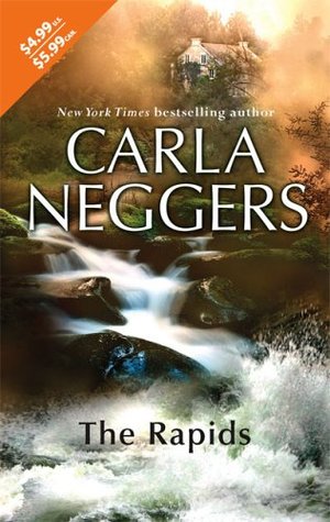 The Rapids (2006) by Carla Neggers